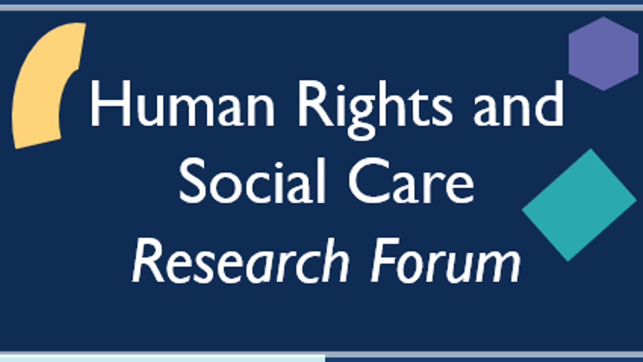 Human Rights and Social Care Forum